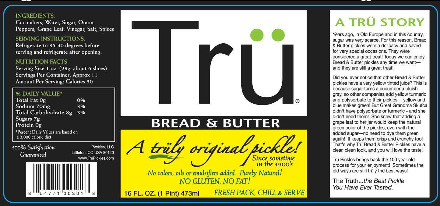 Trü Bread & Butter Pickles